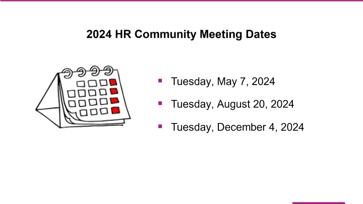 Dates for Upcoming HR Community Meetings